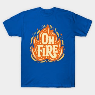 on fire font T-Shirt